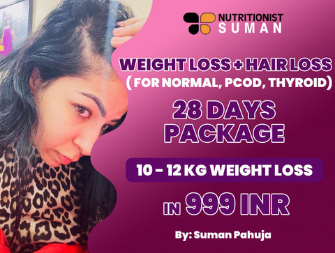WEIGHT LOSS + HAIR LOSS PACKAGE - FOR NORMAL, PCOD, THYROID